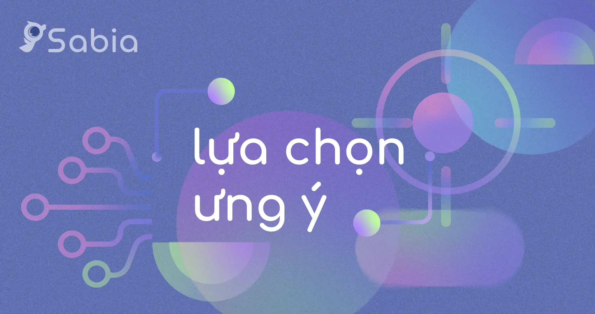 Làm sao để chọn ra điều ưng ý nhất? Công cụ đơn giản giúp tối ưu các lựa chọn